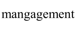 MANGAGEMENT trademark