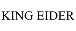 KING EIDER trademark