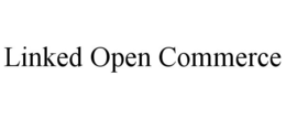 LINKED OPEN COMMERCE trademark