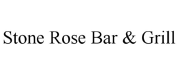 STONE ROSE BAR & GRILL trademark