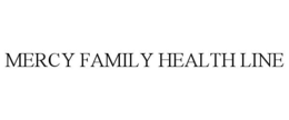 MERCY FAMILY HEALTH LINE trademark