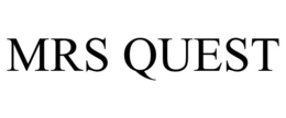 MRS QUEST trademark