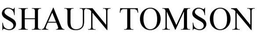 SHAUN TOMSON trademark