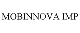 MOBINNOVA IMP trademark