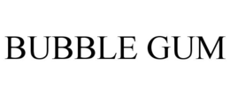 BUBBLE GUM trademark