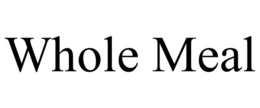 WHOLE MEAL trademark