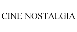CINE NOSTALGIA trademark