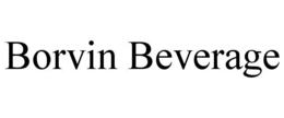 BORVIN BEVERAGE trademark