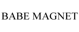 BABE MAGNET trademark