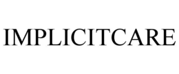 IMPLICITCARE trademark