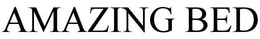 AMAZING BED trademark