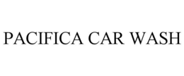 PACIFICA CAR WASH trademark