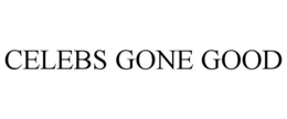 CELEBS GONE GOOD trademark