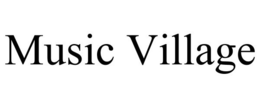 MUSIC VILLAGE trademark