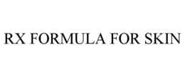 RX FORMULA FOR SKIN trademark