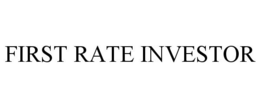 FIRST RATE INVESTOR trademark