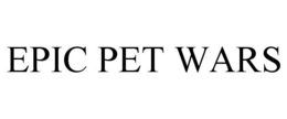 EPIC PET WARS trademark