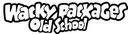 WACKY PACKAGES OLD SCHOOL trademark