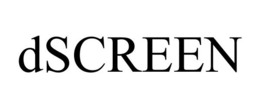 DSCREEN trademark