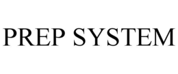 PREP SYSTEM trademark