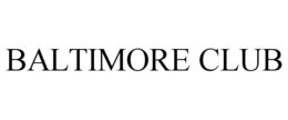 BALTIMORE CLUB trademark