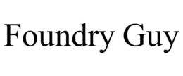 FOUNDRY GUY trademark