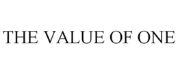 THE VALUE OF ONE trademark