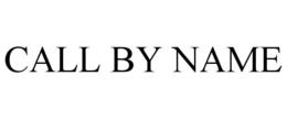 CALL BY NAME trademark