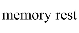 MEMORY REST trademark
