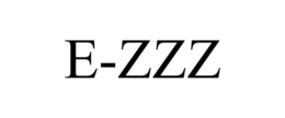 E-ZZZ trademark