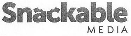 SNACKABLE MEDIA trademark