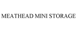 MEATHEAD MINI STORAGE trademark