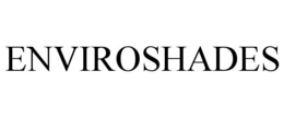 ENVIROSHADES trademark