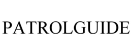 PATROLGUIDE trademark