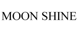 MOON SHINE trademark