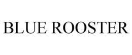 BLUE ROOSTER trademark