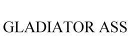 GLADIATOR ASS trademark