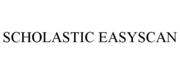 SCHOLASTIC EASYSCAN trademark