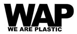 WAP WE ARE PLASTIC trademark