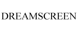 DREAMSCREEN trademark
