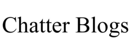 CHATTER BLOGS trademark