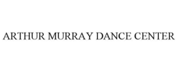 ARTHUR MURRAY DANCE CENTER trademark