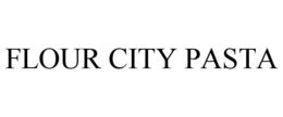 FLOUR CITY PASTA trademark