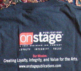 ONSTAGE PUBLICATIONS A JUST BUSINESS INC. COMPANY LOYALTY INTEGRITY VALUE OUR MISSION: CREATING LOYALTY, INTEGRITY AND VALUE FOR THE ARTS. WWW.ONSTAGEPUBLICATIONS.COM trademark