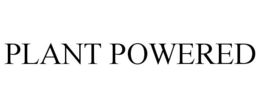 PLANT POWERED trademark