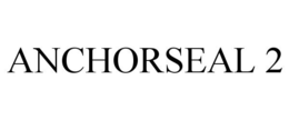 ANCHORSEAL 2 trademark