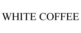 WHITE COFFEE trademark
