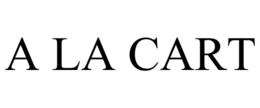 A LA CART trademark