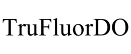 TRUFLUORDO trademark