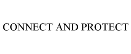 CONNECT AND PROTECT trademark